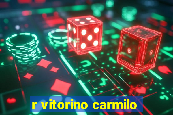 r vitorino carmilo